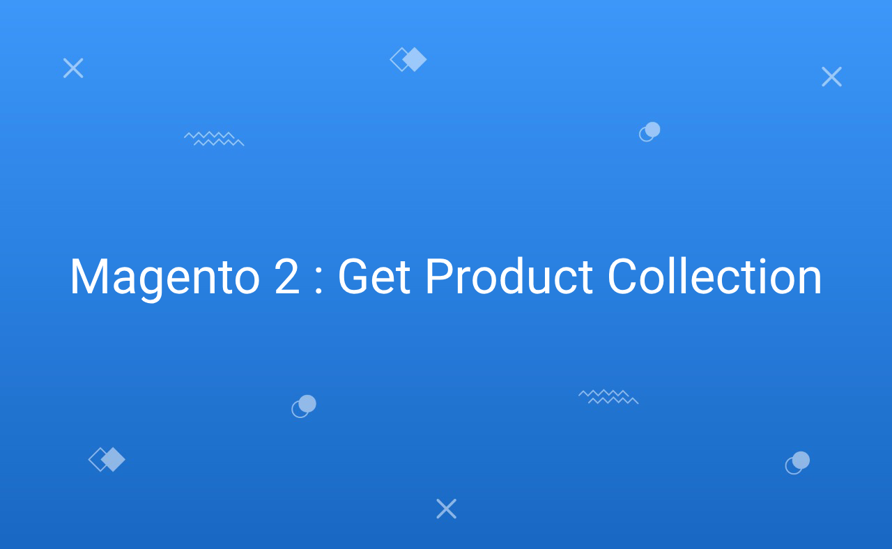 Magento 2 How to get product colleciton