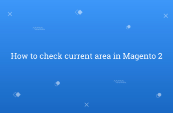 How to check current area in Magento 2