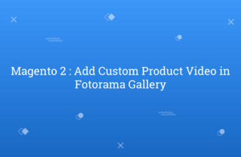 Magento 2 Add Custom Product Video in Fotorama Gallery