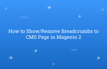 How to Show Remove Breadcrumbs to CMS Page in Magento 2