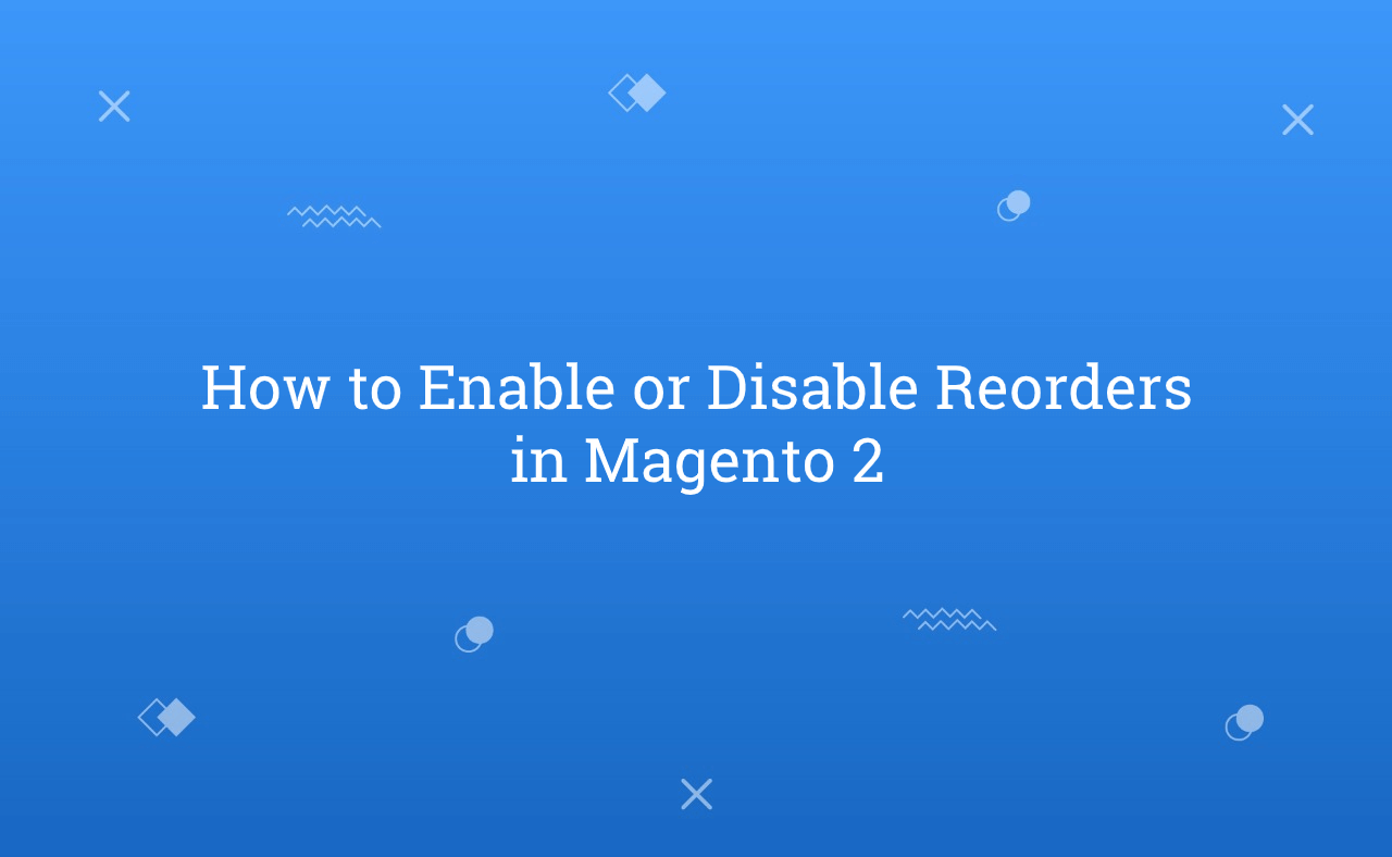 https://www.rohanhapani.com/wp-content/uploads/2020/08/How-to-Enable-or-Disable-Reorders-in-Magento-2.png