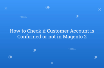 How to Check if Customer Account is Confirmed or not in Magento 2