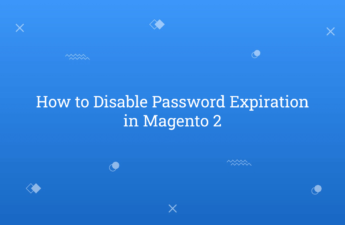 How to Disable Password Expiration in Magento 2