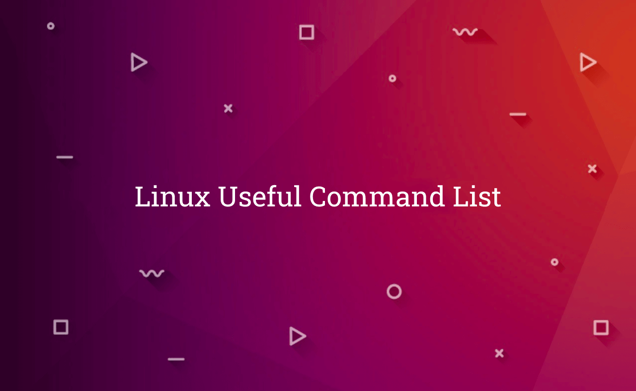 Linux Useful Command List