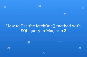 How to Use the fetchOne() method with SQL query in Magento 2