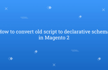 How to convert old script to declarative schema in Magento 2