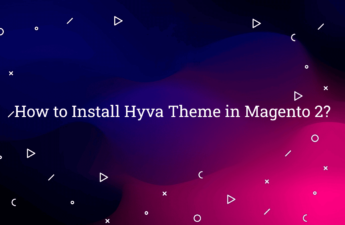 How to Install Hyva Theme in Magento 2?